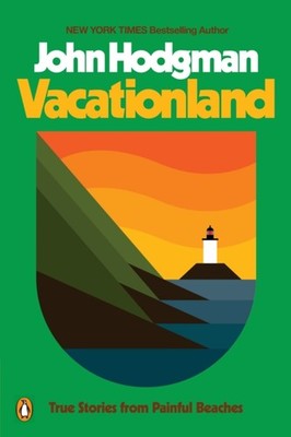 Vacationland by John Hodgman PAPERBACK 9780735224827