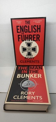 Rory Clements The Man in the Bunker / The English Fuhrer H/B First Editions