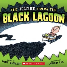 The Teacher from the Black Lagoon - paperback Mike Thaler|Jared Lee