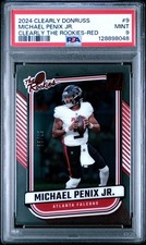 2024 PANINI CLEARLY DONRUSS CLEARLY THE ROOKIES #9 MICHAEL PENIX JR. 57/99 PSA 9