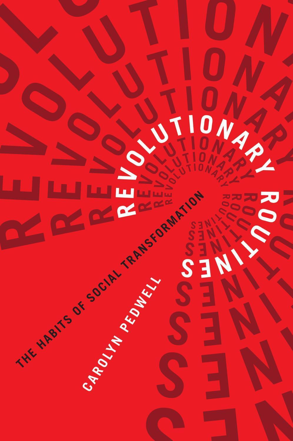 Thumbnail - Carolyn Pedwell | Revolutionary Routines | Taschenbuch | Englisch