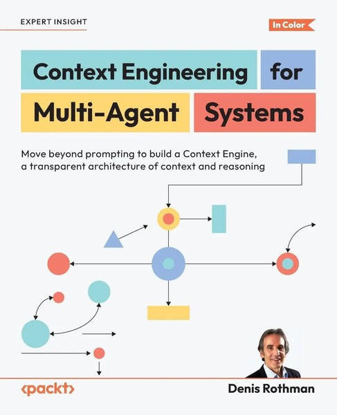 Denis Rothman | Context Engineering For Multi-Agent Systems | Taschenbuch (2025)-image