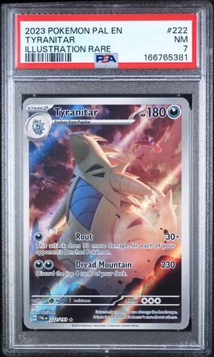 2023 POKEMON PAL EN-PALDEA EVOLVED ILLUSTRATION RARE #222 TYRANITAR PSA 7