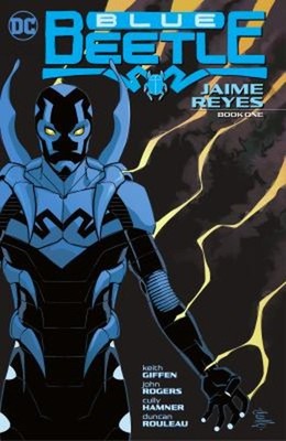 Blue Beetle: Jaime Reyes Book One Paperback Keith Giffen