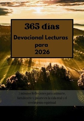365 das Devocional Lecturas para 2026: 5 minutos Reflexiones para animarte, fort
