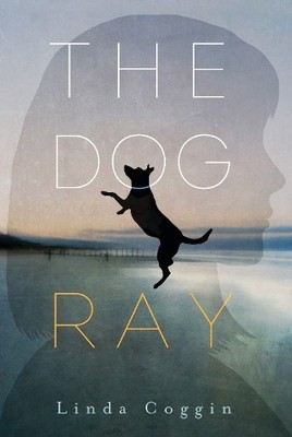 Linda Coggin The Dog, Ray (Hardback)