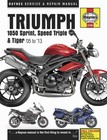 Haynes Shop Repair Manual #M4796 Triumph Speed Triple 1050/Sprint ST/Tiger 1050