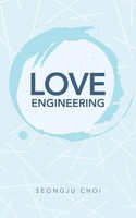 Seongju Choi | Love Engineering | Taschenbuch | Englisch (2019)