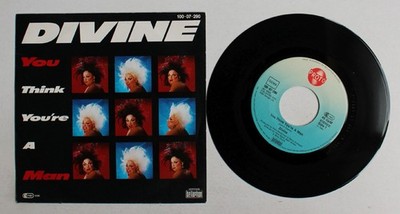 Divine You Think You're A Man GER 7inch Vinyl Single 1984 Top! Synthpop HiNRG