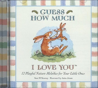 Guess How Much I Love You: 12 Playful Nature Melodies