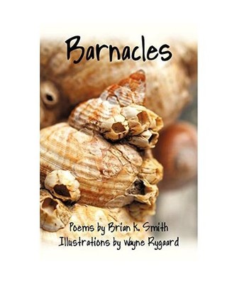 Barnacles, K. Smith Brian K. Smith, Rygaard Wayne Rygaard, Brian K. Smith