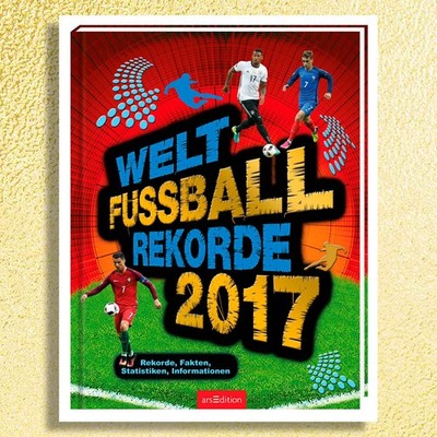 Out of Print! Neuware! Welt-Fußball-Rekorde 2017. Buchrausch Exklusiv! Gesucht!