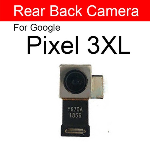 Back Front Camera Module for Google Pixel XL 2 2XL 3 3XL 3A 3A XL Repairs Part - Picture 25 of 29