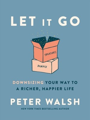 Let It Go by Peter Walsh HARDBACK 9780593135891