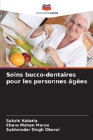 Soins Bucco-Dentaires Pour Les Personnes âGéEs Sakshi Kataria (U. A.) Buch 2025