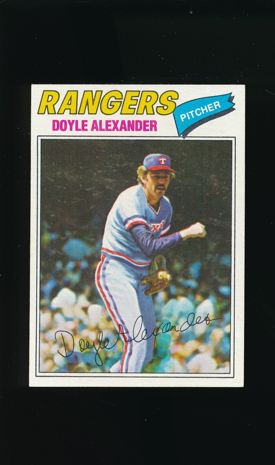 1977 Topps #254 Doyle Alexander * Pitcher * Texas Rangers * NM *