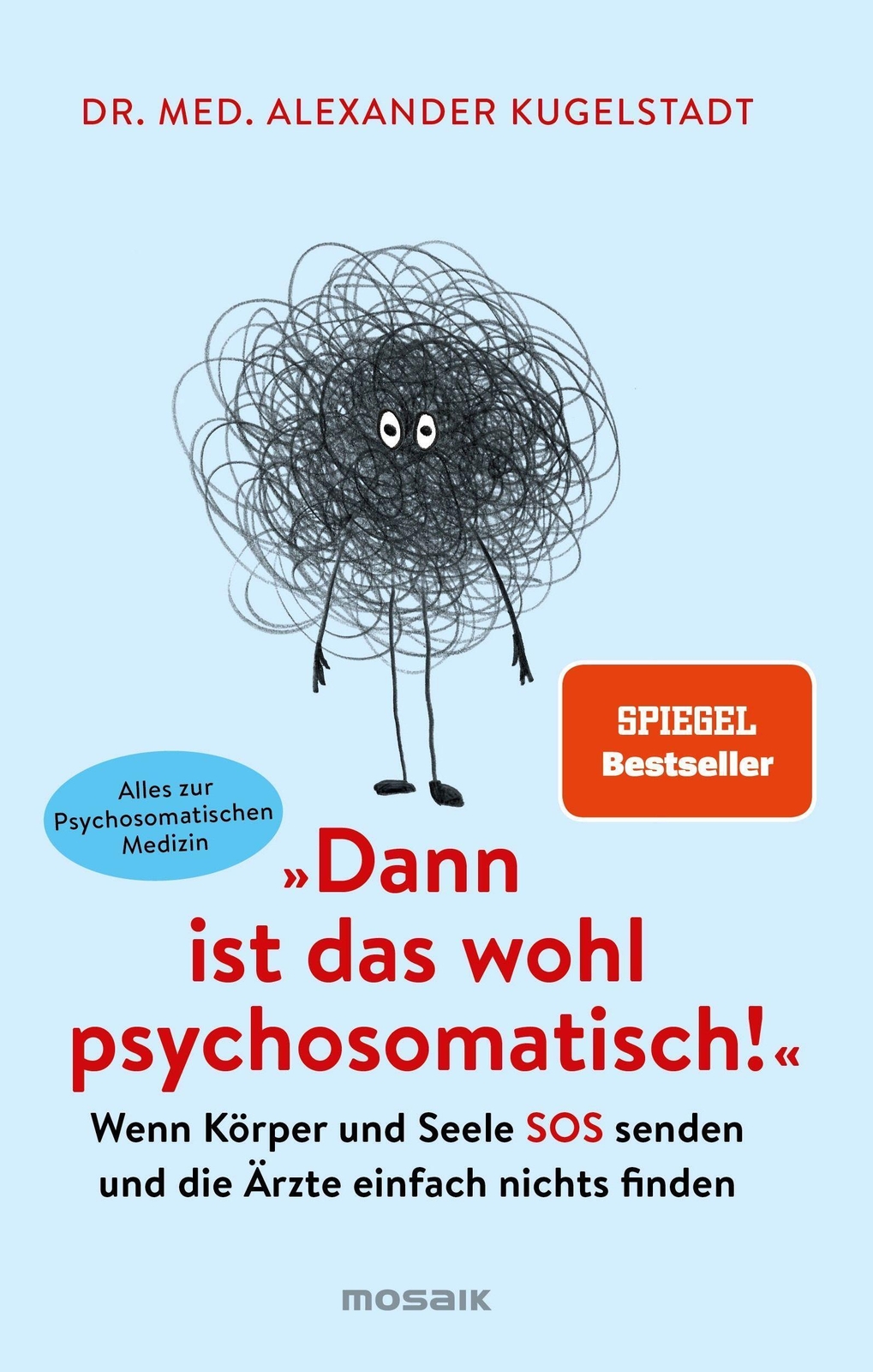 Thumbnail - Dann Ist Das Wohl Psychosomatisch Alexander Kugelstadt Taschenbuch 400