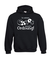 Mens Hoodie I Hooded I In My Chaos There Is Order I Sayings I to 5XL