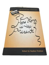 David Antin How Long Is the Present Selected Talk Poems