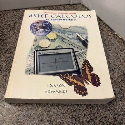Brief Calculus, An Applied Wotktext: Instructor s Annotated Ed.