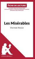 Les MiséRables de Victor Hugo (Fiche de Lecture) | Lepetitlitteraire (U. A.)