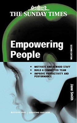 Empowering People (Creating Success series, 83) - Smith, Jane