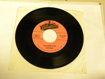 You Come To Me by Duvals (Col-1348 very good 45 record)