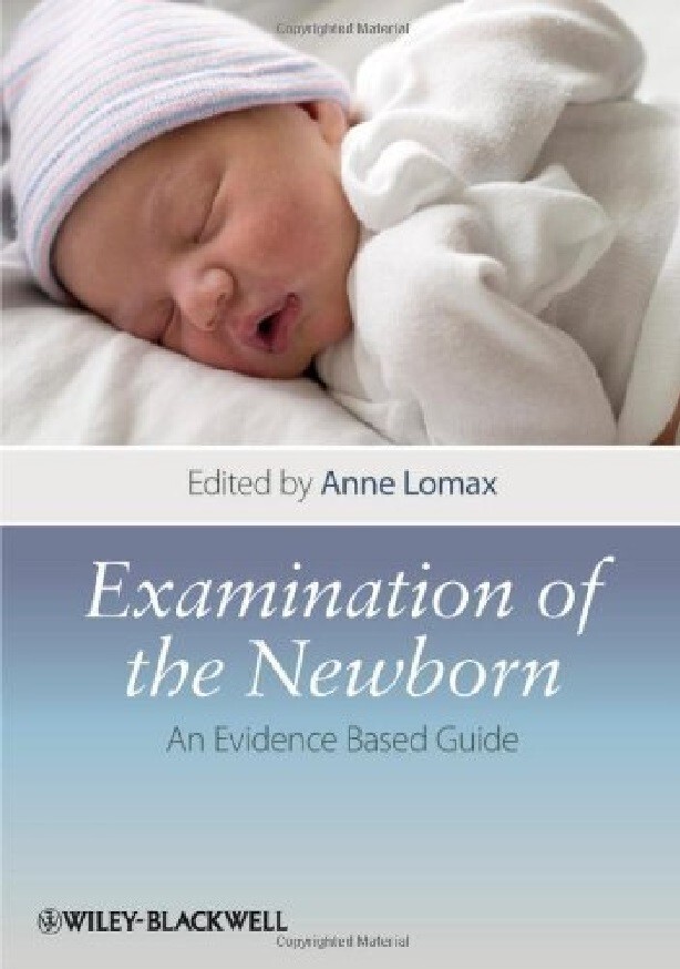 EXAMINATION OF THE NEWBORN - AN EVIDENCE BASED GUIDE - GC