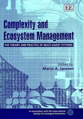 Complexity and Ecosystem Management   The Theory and Practice of Multi Agent Sy 
