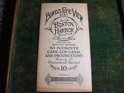 BOOKLKET AND MAP BIRD'S EYE VIEW OF BOSTON HARBOR UNION NEWS CO. EXC CONDITION!