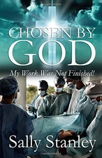CHOSEN BY GOD By Sally Stanley **BRAND NEW**