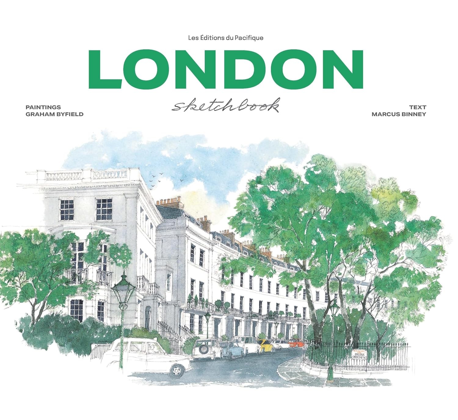 London Sketchbook [hardcover] Byfield, Graham,Binney, Marcus [Jun 01, 2023]