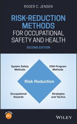Risk-Reduction Methods for Occupational Safety and Health by Roger C Jensen: New
