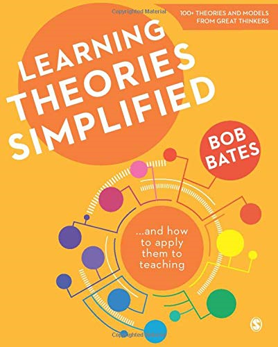 Learning Theories Simplified: ...and how to apply them to teaching - Bates, Bob - Picture 1 of 1