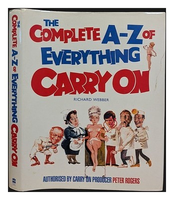 Richard Webber Die Kompletten A-Z von Everything Carry On Hardcover 2005
