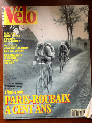 Vélo magazine n°319 du 4/1996; Paris-Roubaix à 100 ans/ Laurent