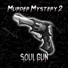 Murder Mystery 2 Soul - MM2 Godly