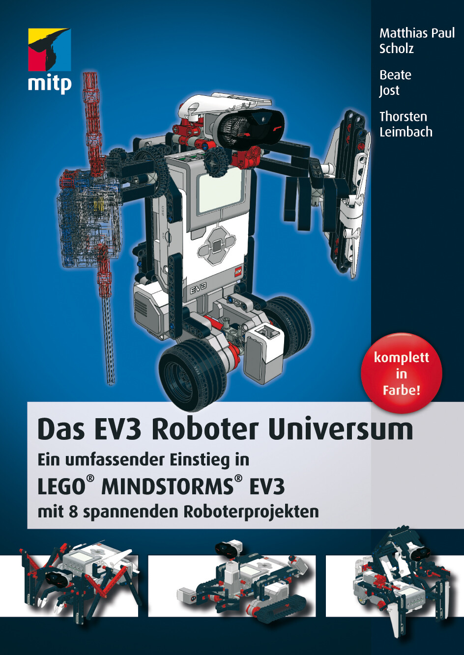 Thumbnail - Matthias Paul Scholz; Beate Jost; Thorsten Leimbach / Das Ev3 Roboter