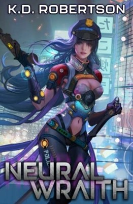 Neural Wraith Buch Independently published