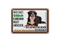 Schild Blech 30X20Cm - Made In Germany - Spruch Wer Sagt GlüCk Berner Sennenhund