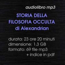 Audiolibro mp3 STORIA DELLA FILOSOFIA OCCULTA Alexandrian magia esoterismo