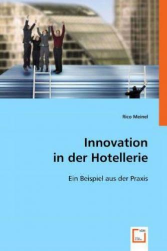 Thumbnail - Innovation In Der Hotellerie Ein Beispiel Aus Der Praxis 2343