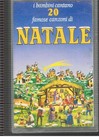 I BAMBINI CANTANO 20 FAMOSE CANZONI DI NATALE - MUSICASSETTA - JOCKER