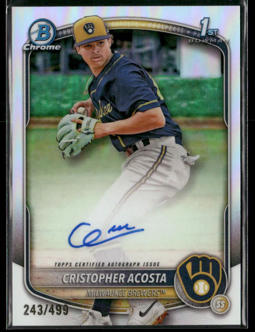 2025 Bowman Chrome Cristopher Acosta #CPA-CAC Refractor 1st Bowman Auto 243/499