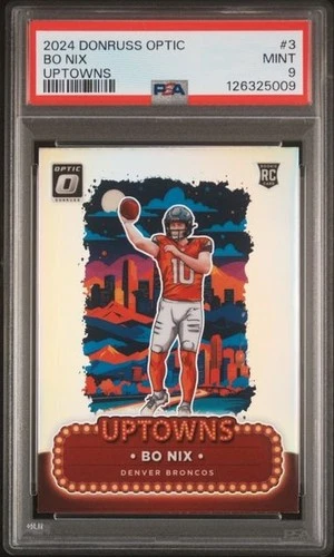PSA 9 2024 Donruss Optic UPTOWNS Bo Nix RC #3 SSP Case Hit