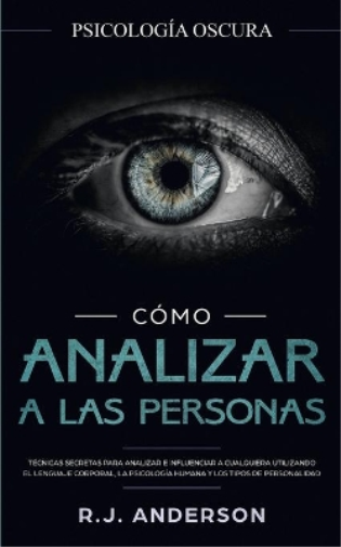 R J Anderson Cómo analizar a las personas (Tascabile)