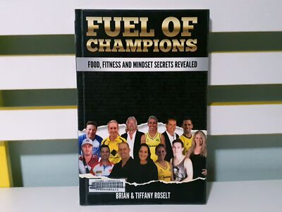 #ad Fuel of Champions: Food Fitness and Mindset Secrets Revealed 2016 Book AU $44.95