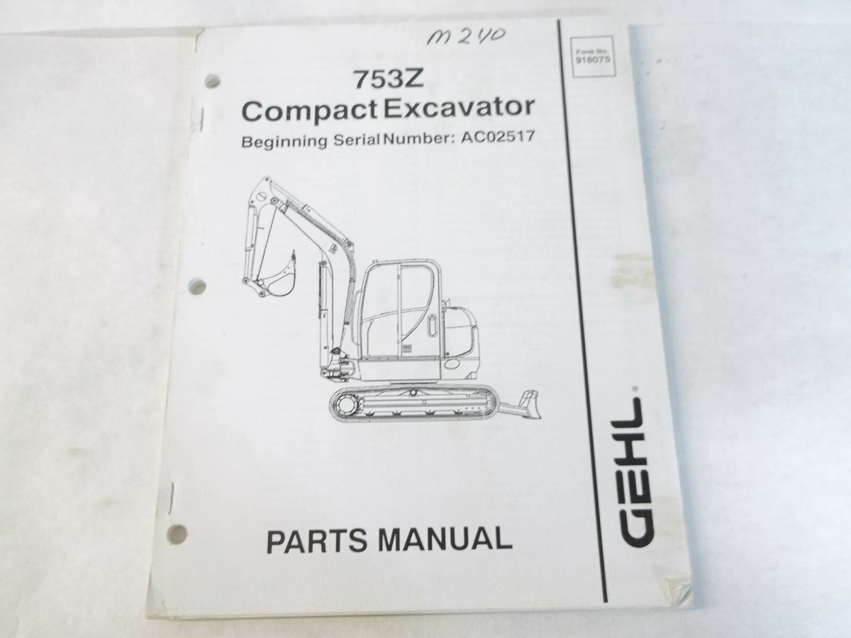 Gehl 753Z Compact Excavator Operator'S Manual | eBay