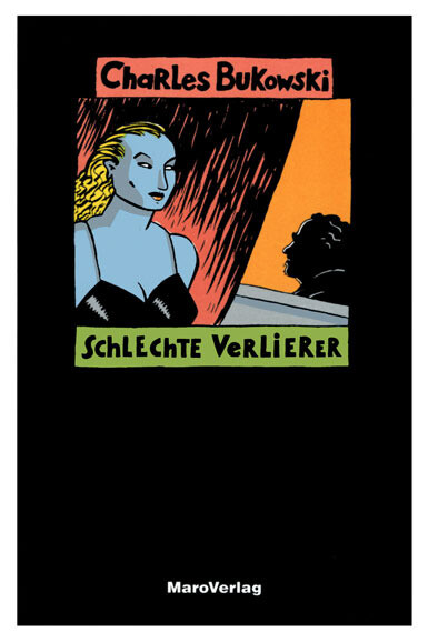 Thumbnail - Schlechte Verlierer - Charles Bukowski - 9783875122107