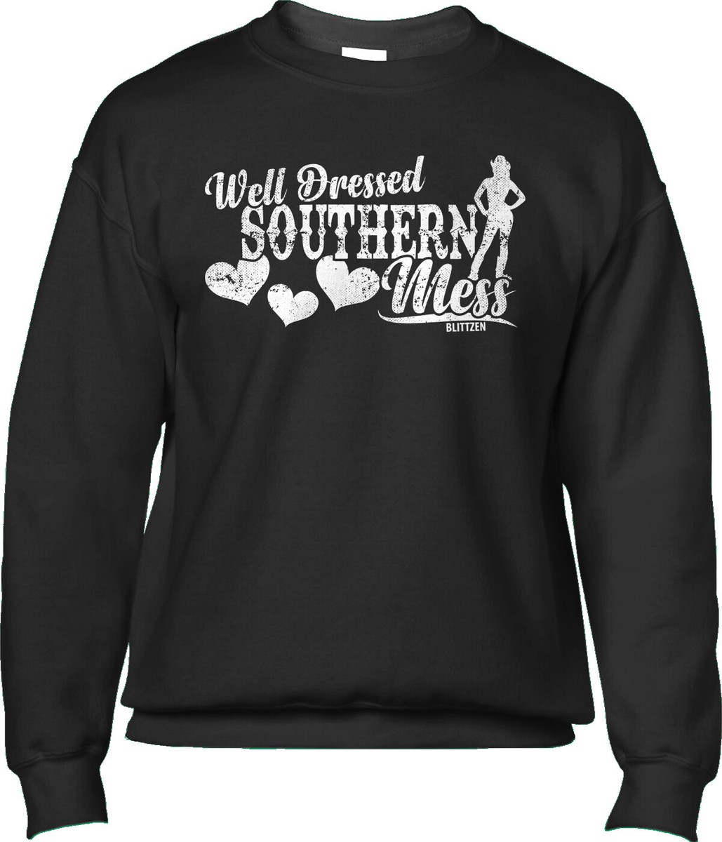 Well Dressed Southern Mess Belle Lady Country Funny Humor Saying